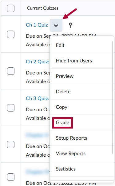 Indicates Drop Down Menu arrow and indicates Grade option on quiz context menu