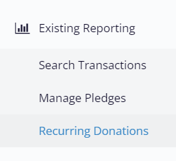 Reporting > Recurring Donations