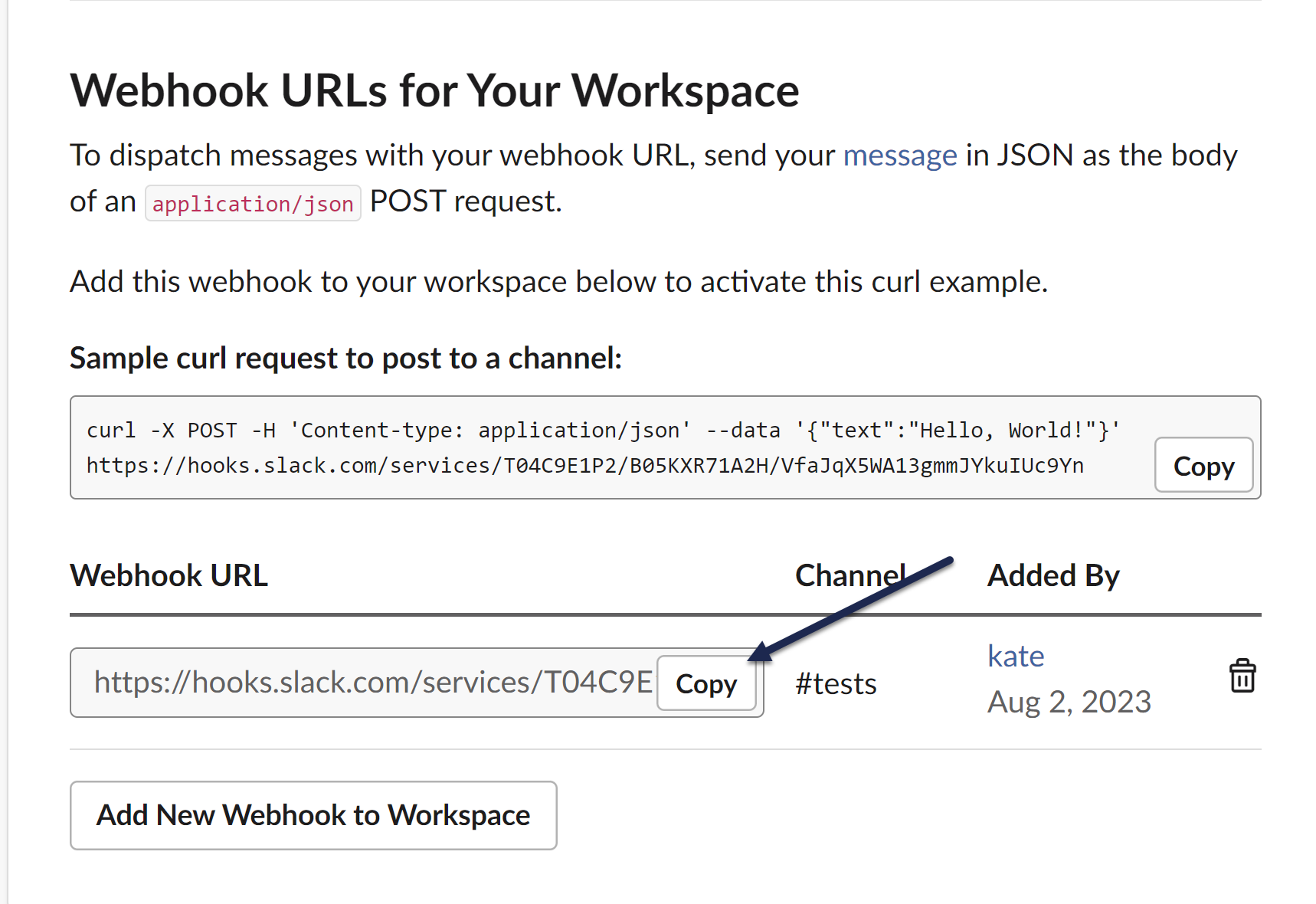 A screenshot of the Webhook URLs for YOur Workspace section. There is now a Webhook URL visible in the section and the screenshot shows an arrow pointing to the Copy button next to that URL