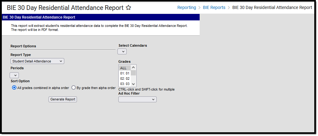 Screenshot of the BIE 30 Day Residential Attendance Report editor.