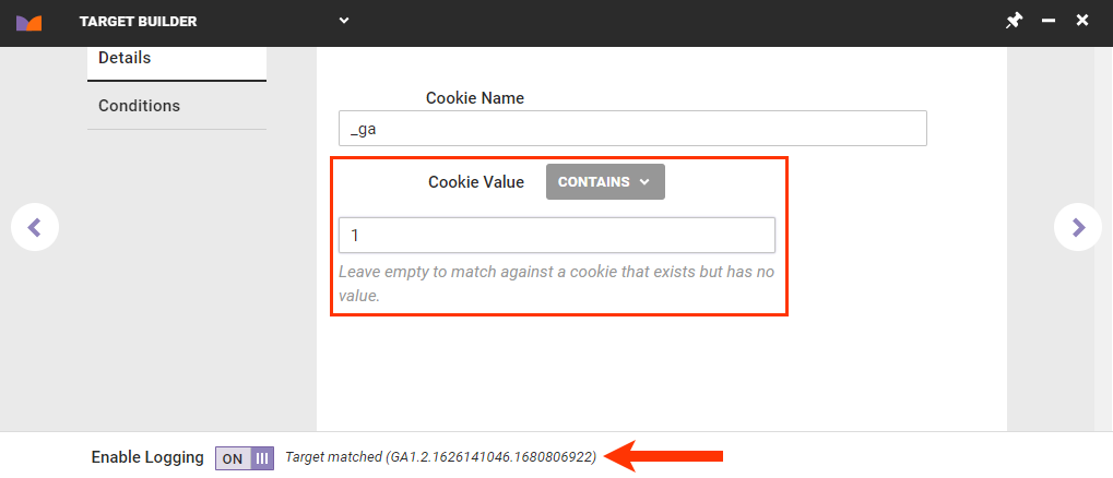 Callout of the 'Cookie Value' operator selector and text field and of the 'Target matched' message in Target Builder