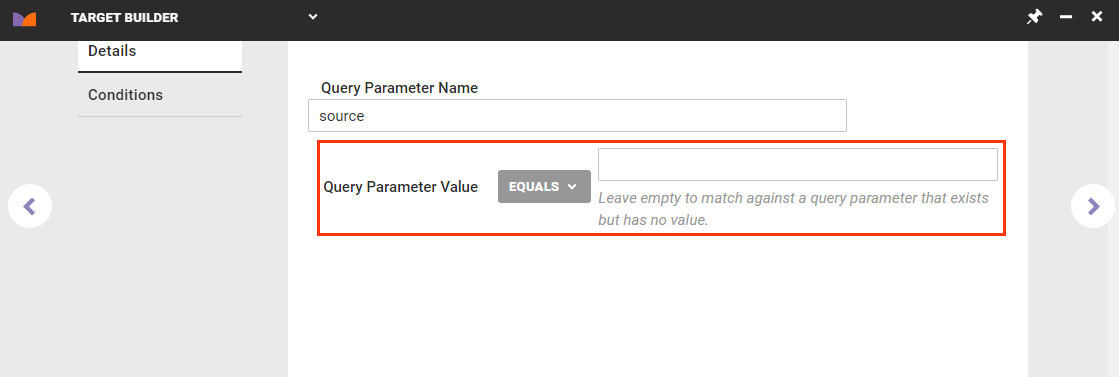 Callout of the 'Query Parameter Value' selector and text field on the Details tab of Target Builder