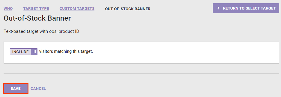 Callout of the SAVE button on the 'Out-of-Stock Banner' custom target panel
