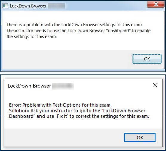 Shows LockDown Browser error message seen by students.