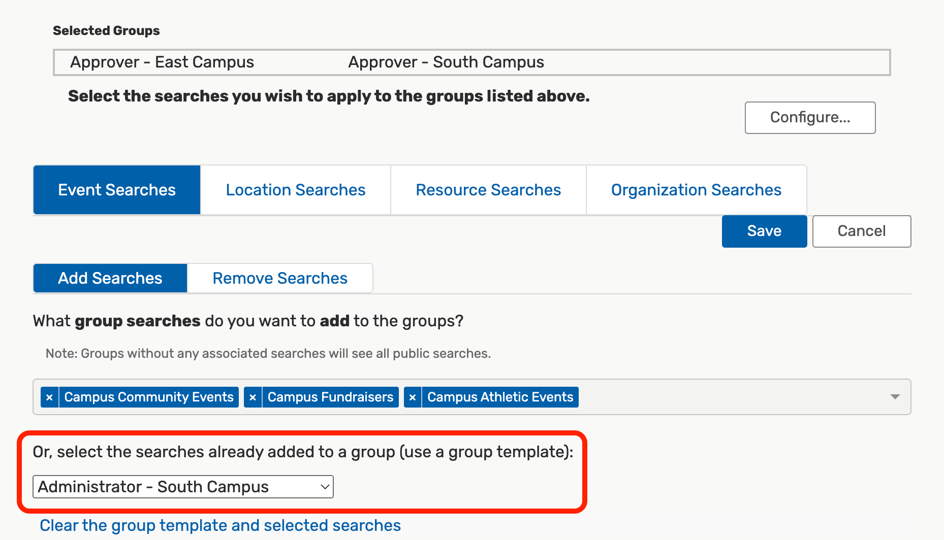 Select the searches already added to a group (use a group template) dropdown