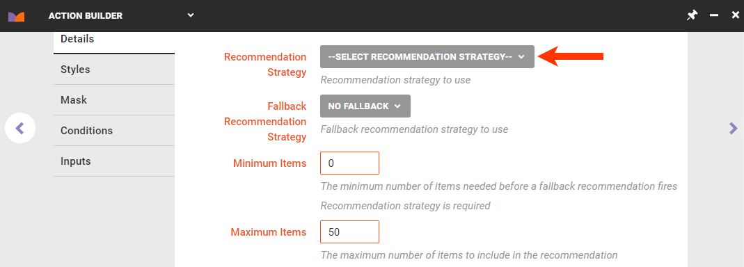 Callout of the Recommendation Strategy selector on the Details tab of Action Builder