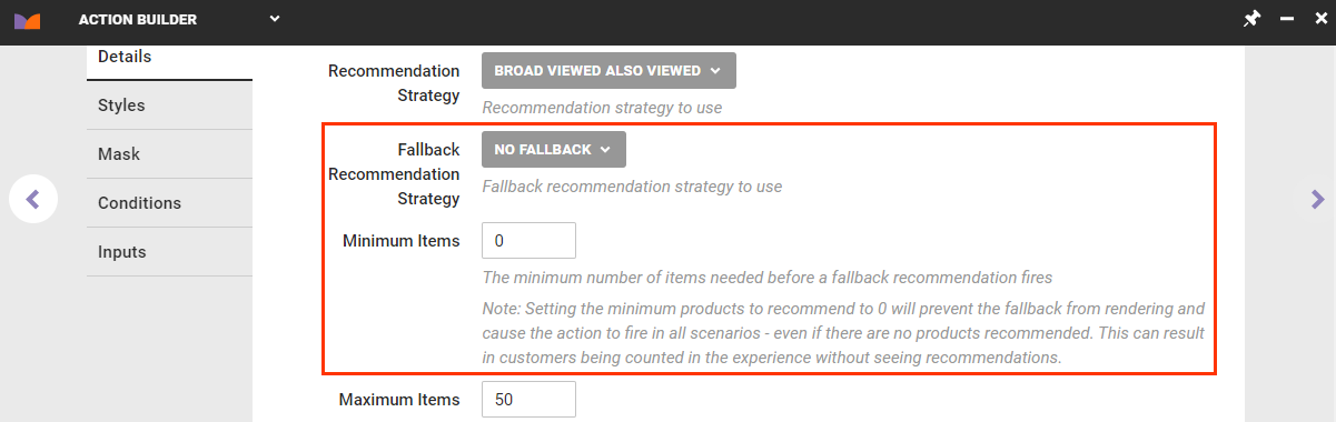 Callout of the Fallback Recommendation Strategy selector and the Minimum Items field on the Details tab of Action Builder