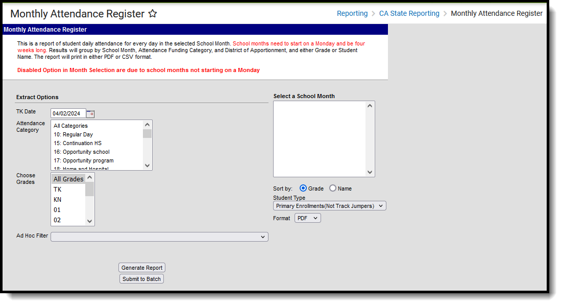 Screenshot of the Monthly Attendance Register report editor, located at Reporting, CA State Reporting. 