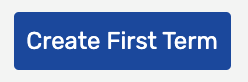 Create first term button