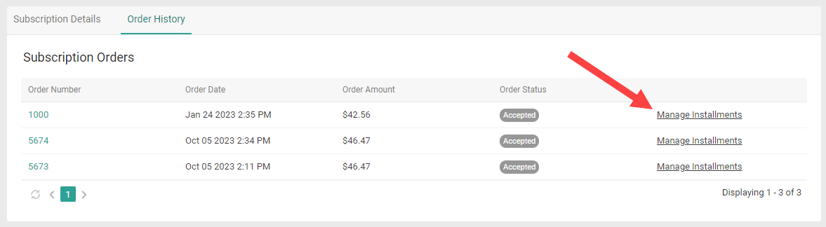 The subscription Order History page with a callout for the Manage Installments link