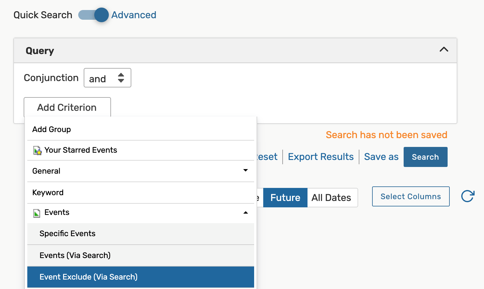 Choose Add Criteria > Events > Event Exclude to not display some search results.