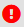 Screenshot of the red exclamation mark icon