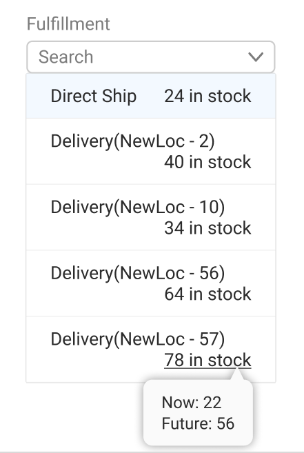The Fulfillment dropdown with options for Direct Ship and Delivery locations with current and future inventory