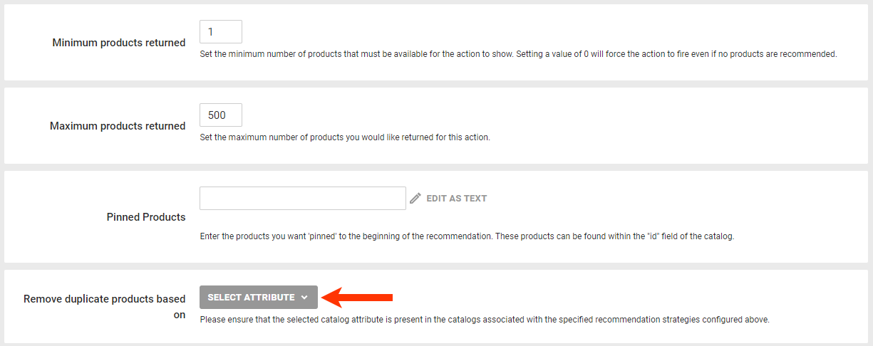 Callout of the 'Remove duplicate products based on' selector of a recommendations slider action template