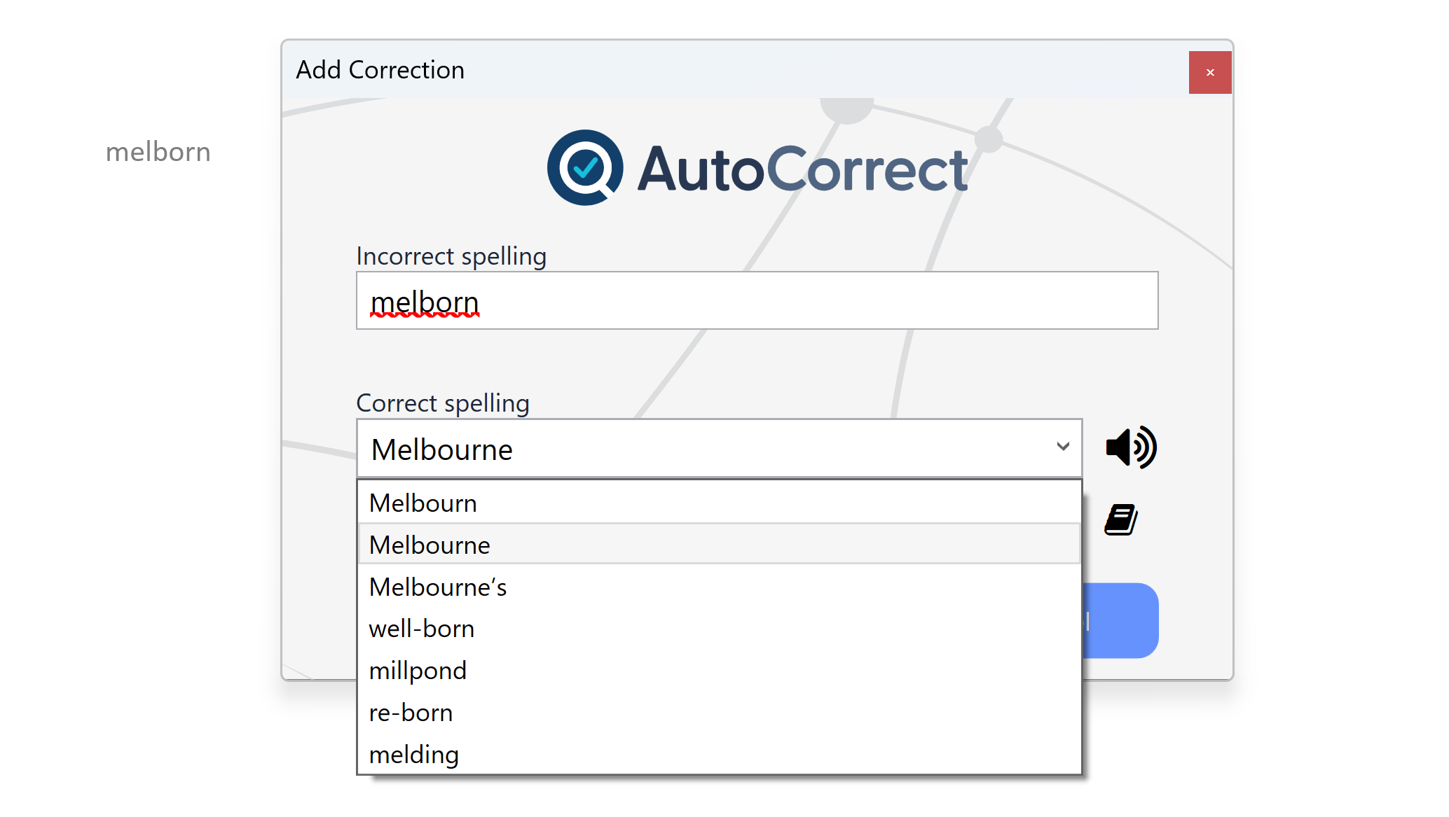 The Add Correction window, with the drop-down list of further suggestions shown