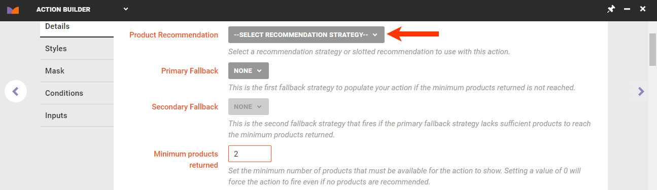 Callout of the Product Recommendation selector on the Details tab of Action Builder