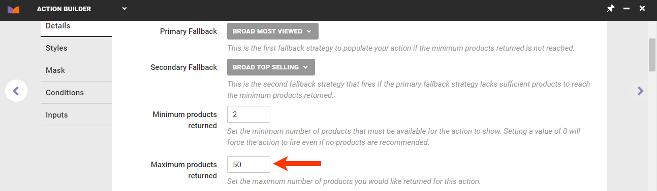 Callout of the 'Maximum products returned' field on the Details tab of Action Builder