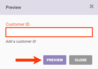 Callout of the 'Customer ID' field and of the PREVIEW button on the Preview modal for a Dynamic Bundles Email experience