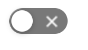 grey toggle with x
