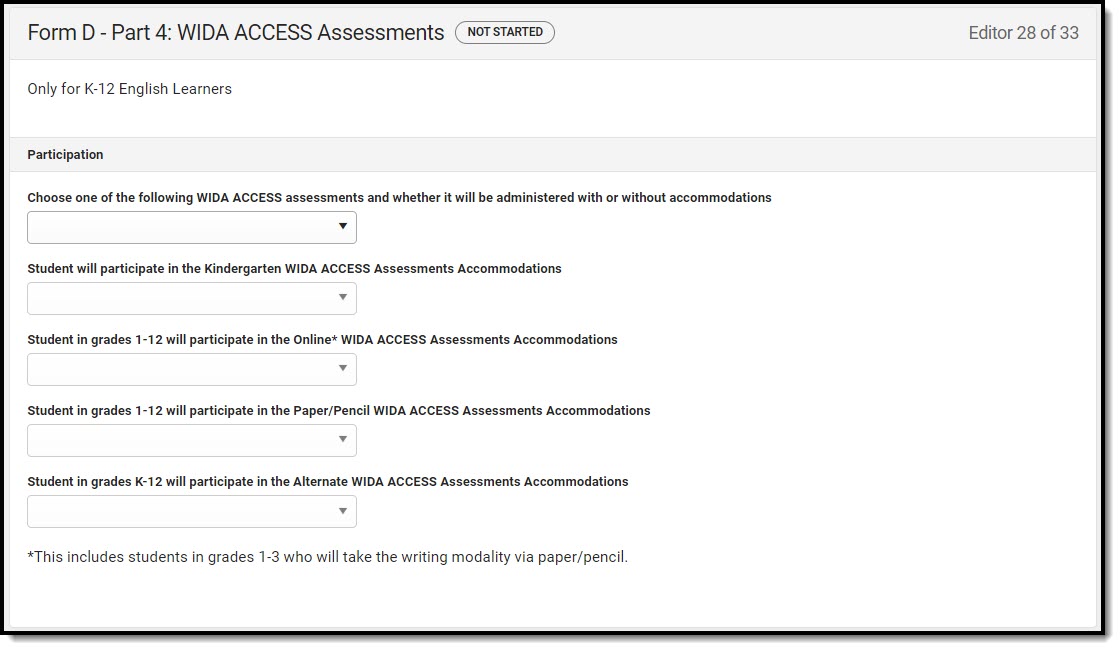 Screenshot of the Form D - Part 4: WIDA ACCESS Assessments Editor.
