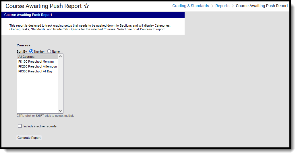 Screenshot of the Course Awaiting Push Report editor, located at Grading & Standards, Reports. 