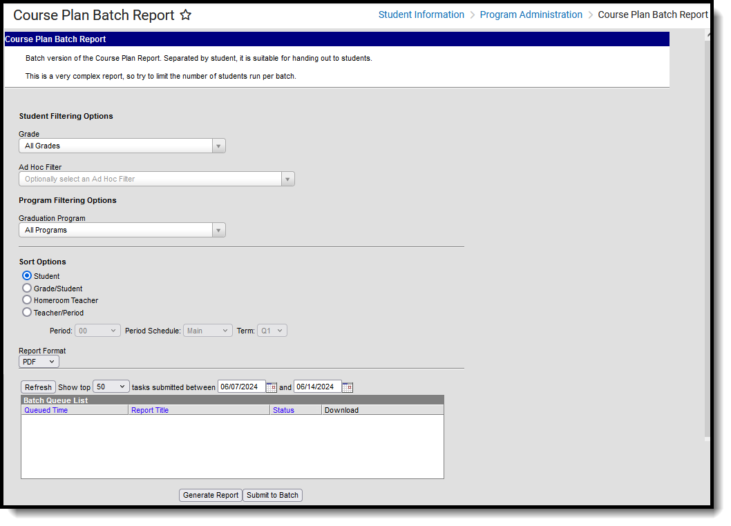 Screenshot of the Course Plan Batch Report, located at Student Information, Program Administration