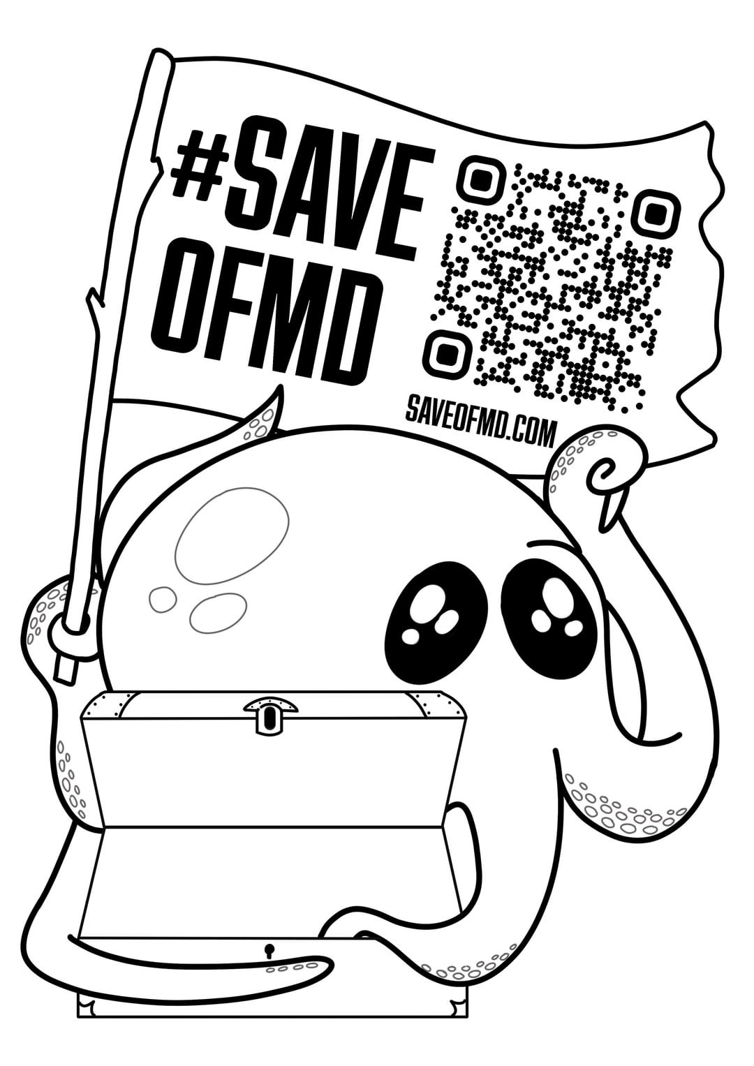 A line drawing of Flat Jeff, the octopus clutching an empty treasure chest and waving a flag with #SaveOFMD and a QR code to the petition on saveofmd.com.