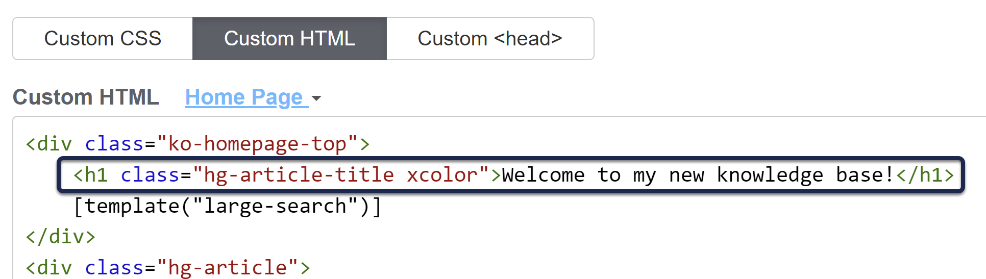 The Custom HTML Home Page editor in Style Settings. A callout has been added to draw attention to the h1 with the classes of hg-article-title and xcolor.