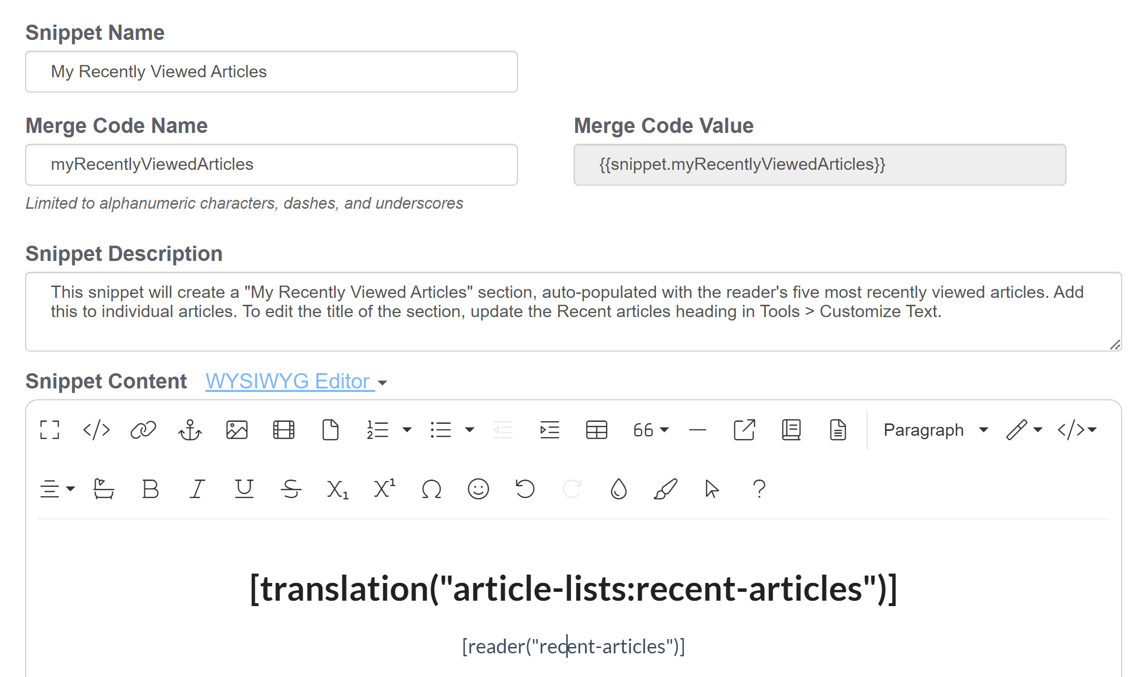 A sample Recent Articles snippet. The editor includes a centered heading level 2 that contains the merge code for the recent articles list header and a centered paragraph beneath it containing the recent-articles reader merge code.