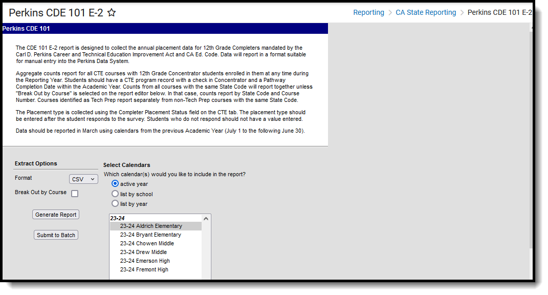 Screenshot of the Perkins CDE 101 E-2 Report, located at Reporting, CA State Reporting. 