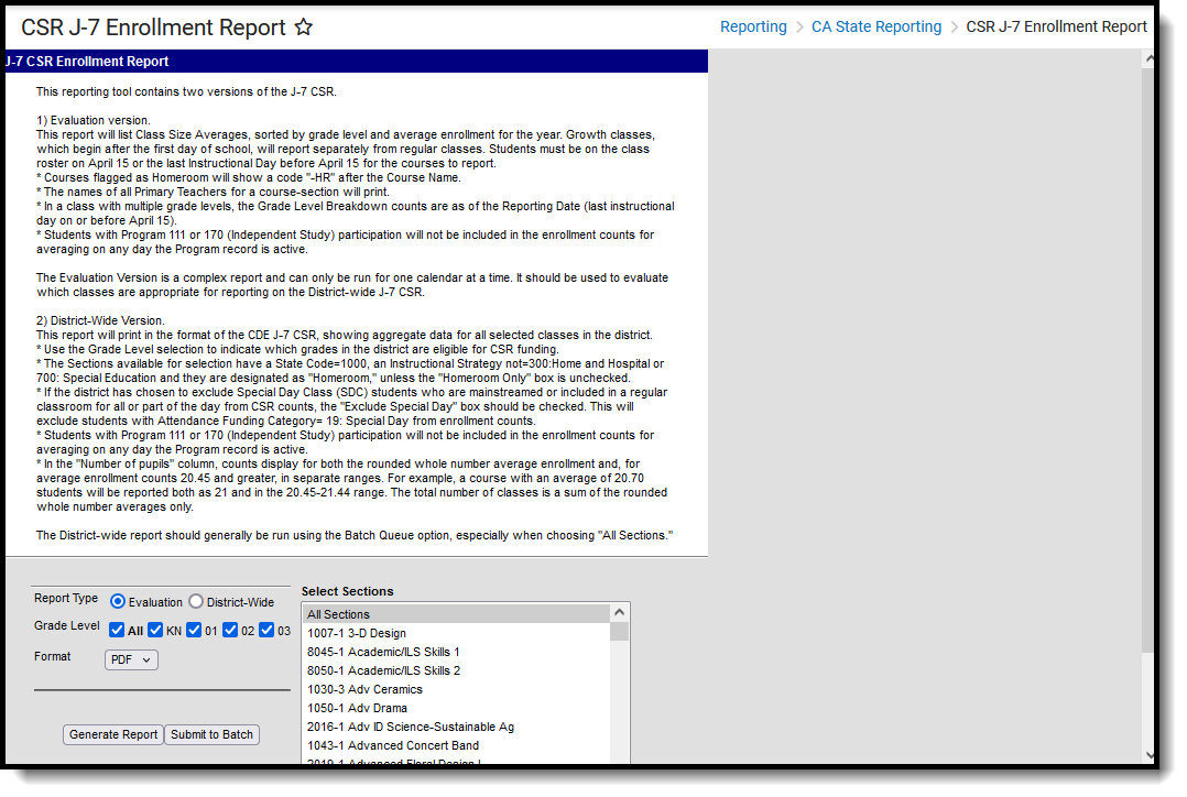 Screenshot of the CSR J-7 Enrollment Report, located at Reporting, CA State Reporting. 