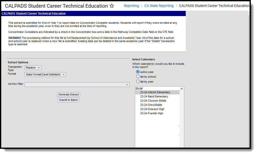 Screenshot of the CALPADS Student Career and Tecnical Education Extract, located at Reporting, CA State Reporting. 