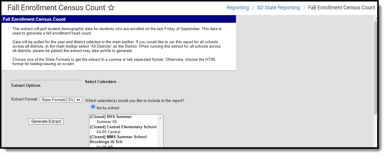 Screenshot of the Fall Enrollment Census Count Report, located at Reporting, SD State Reporting, for State Edition only. 