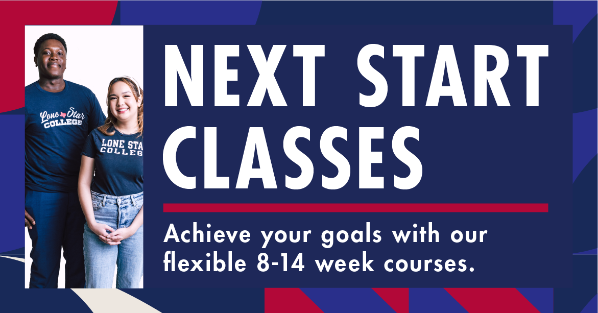 Next Start Classes - Achieve your goals with our flexible 8-14 week courses!