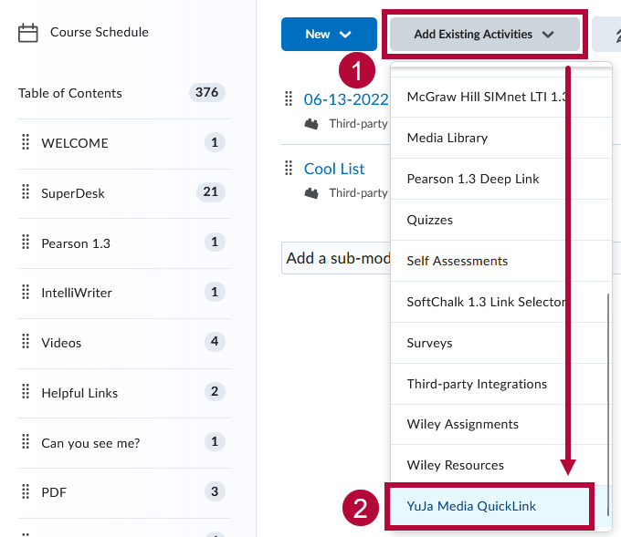 Identifies Add Existing Activities and YuJa Media Quicklink