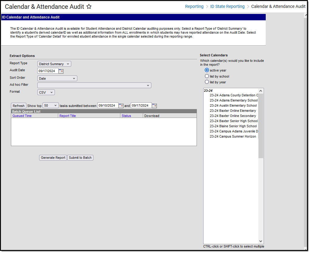 Screenshot of the Calendar and Attendance Audit report, located at Reporting, ID State Reporting