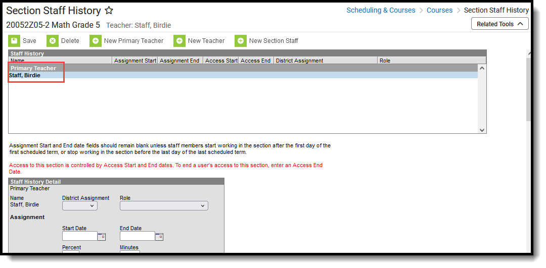 Screenshot of the Section Staff History tool with one Primary Teacher assigned on the Section Staff History tool. 