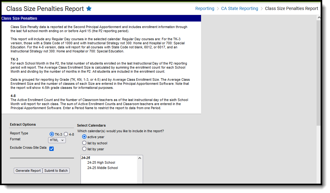 Screenshot of the Class Size Penalties Report, located at Reporting, CA State Reporting. 