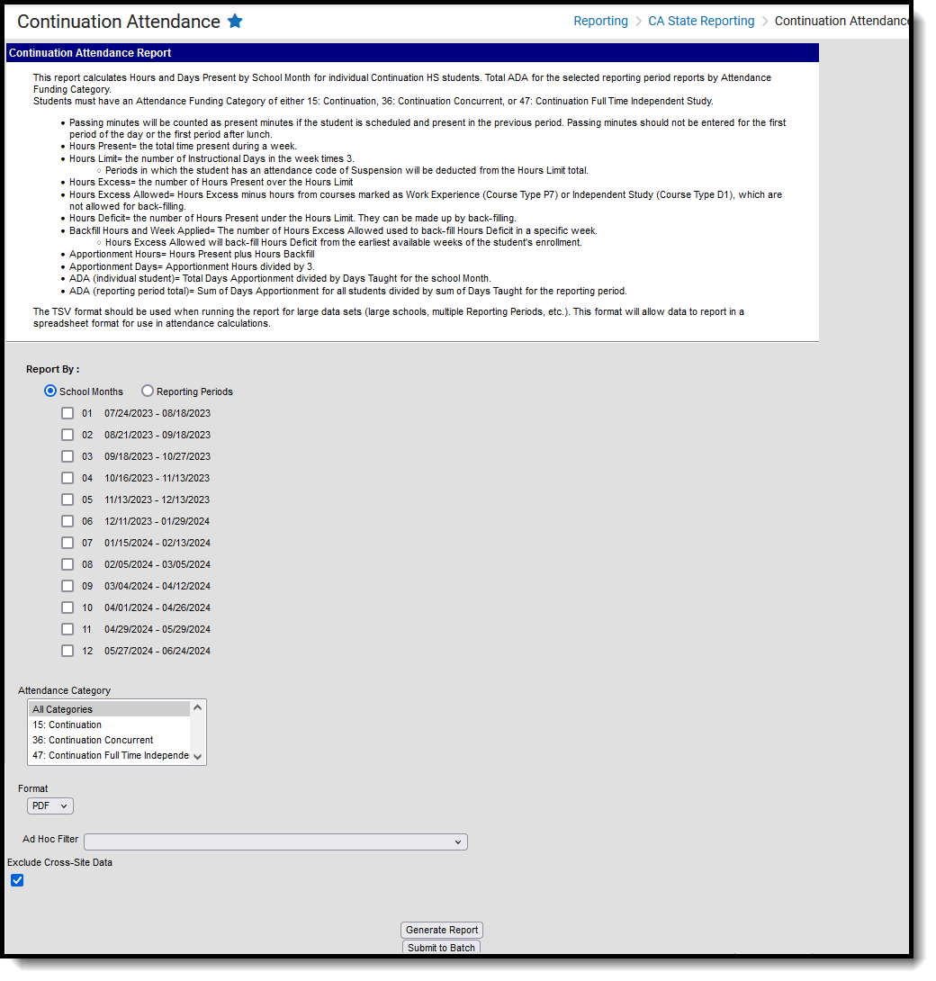 Screenshot of the Continuation Attendance Report, located at Reporting, CA State Reporting