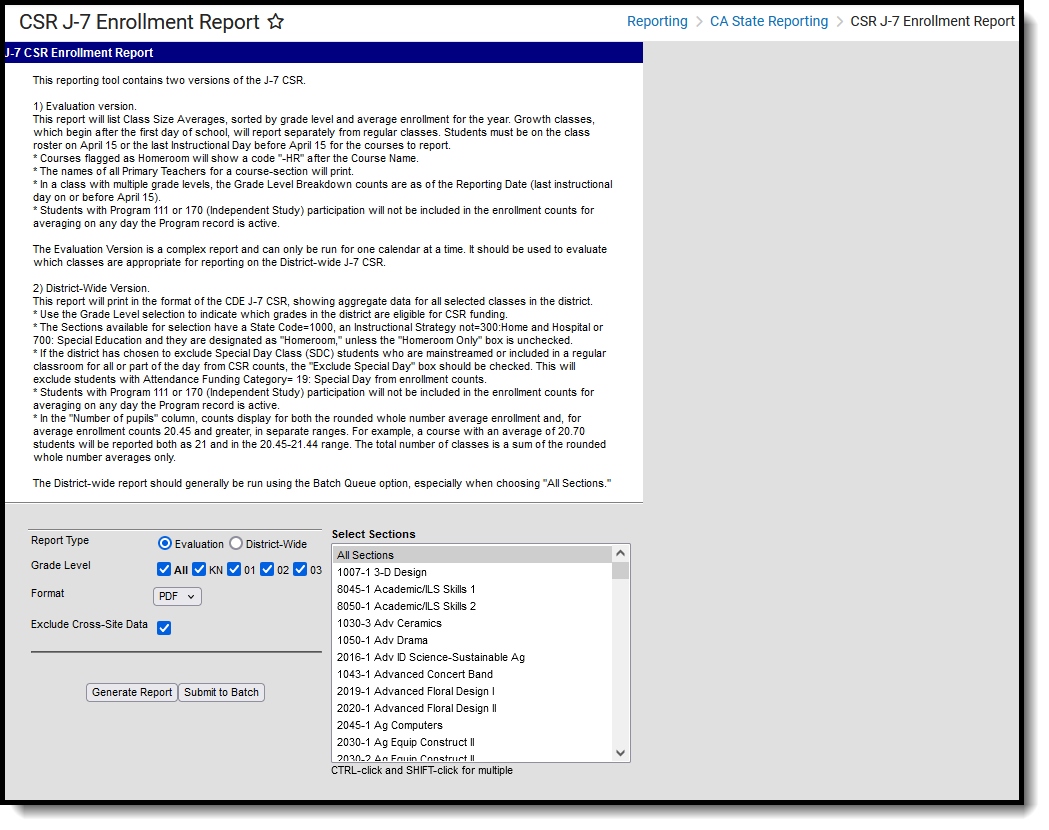 Screenshot of the CSR J-7 Enrollment Report, located at Reporting, CA State Reporting. 