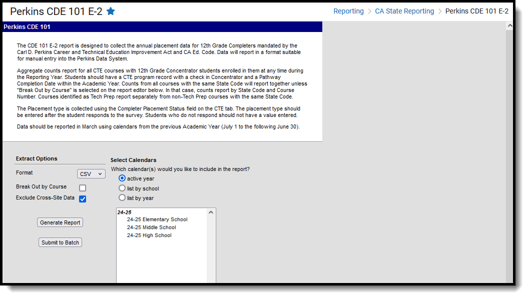 Screenshot of the Perkins CDE 101 E-2 Report, located at Reporting, CA State Reporting. 