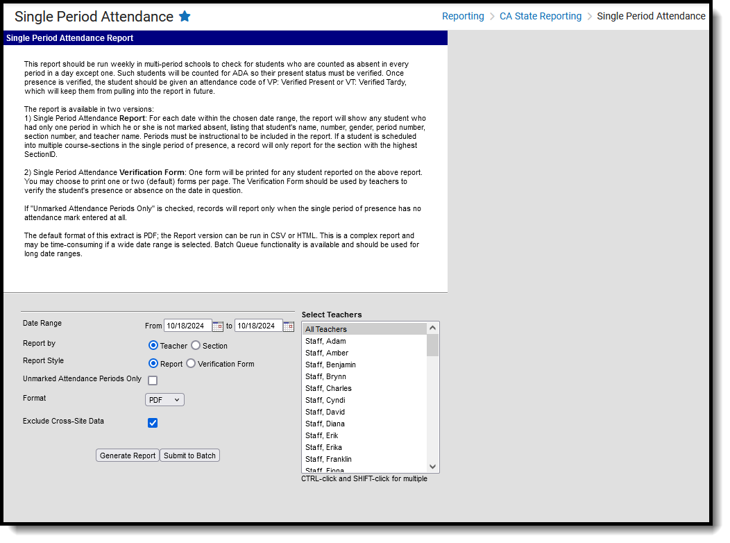 Screenshot of Single Period Attendance Report, located at Reporting, CA State Reporting. 