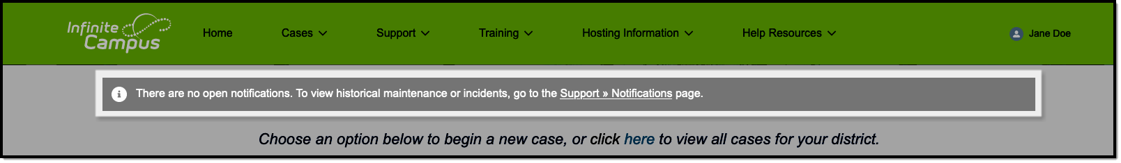 Screenshot of what the Support Portal looks like when there are no notifications. A gray banner across the top says 