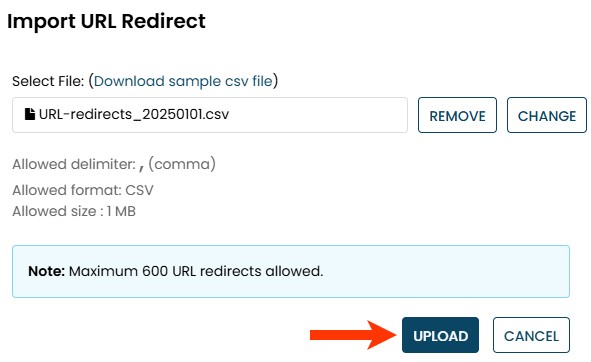 Callout of the UPLOAD button on the Import URL Redirect modal of the URL Redirects page of Monetate's Personalized Site Search