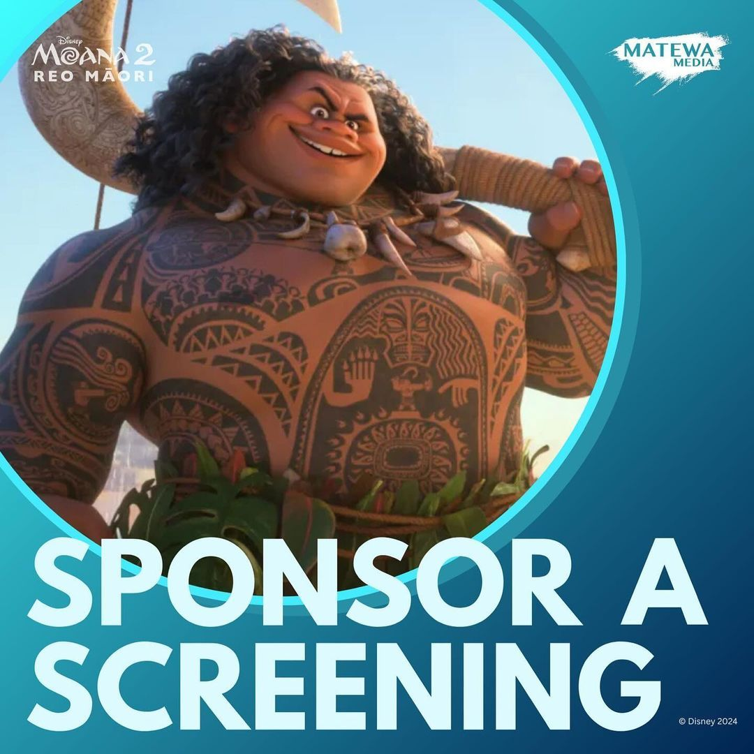 Moana 2 Reo Maori logo, with picture of Maoi and text Sponsor a Screening. 