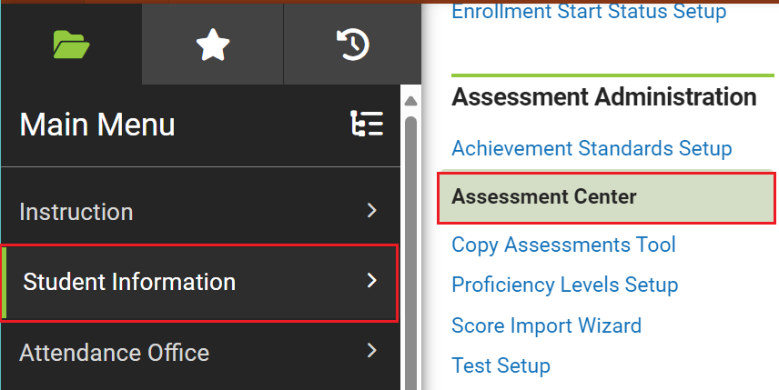 Assessment Center Menu