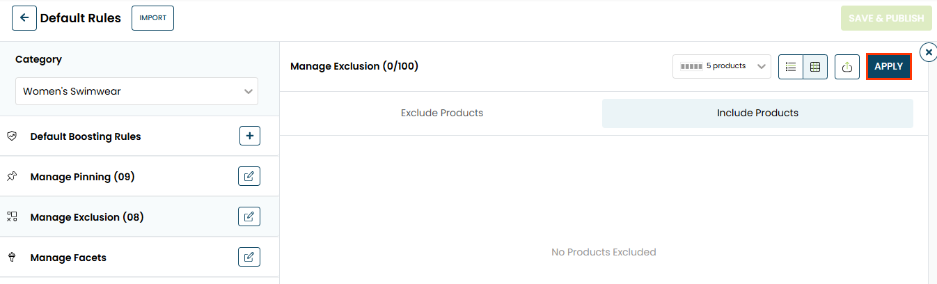 Callout of the APPLY button on the Include Products tab of the Manage Exclusion panel