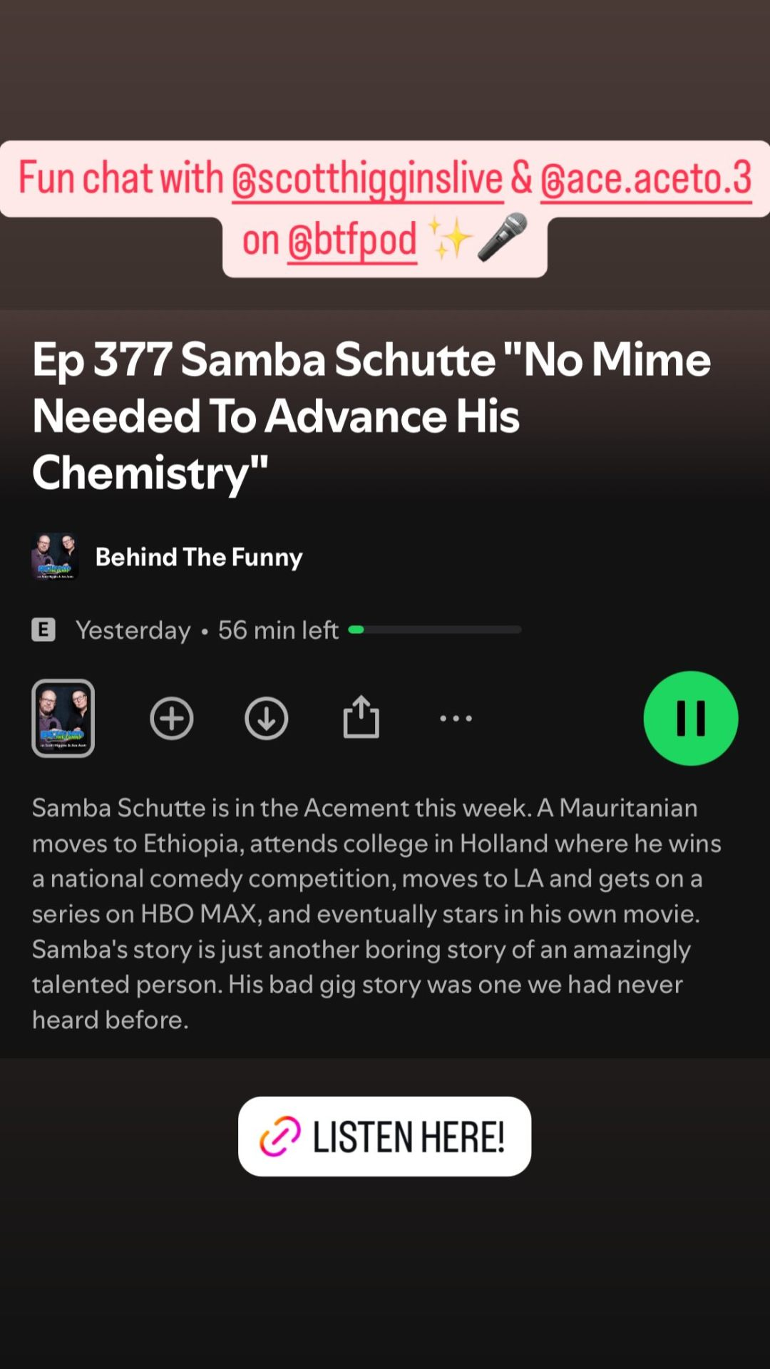 Insta story with a link and a screenshot of the podcast episode on Spotify, above which Samba wrote: 