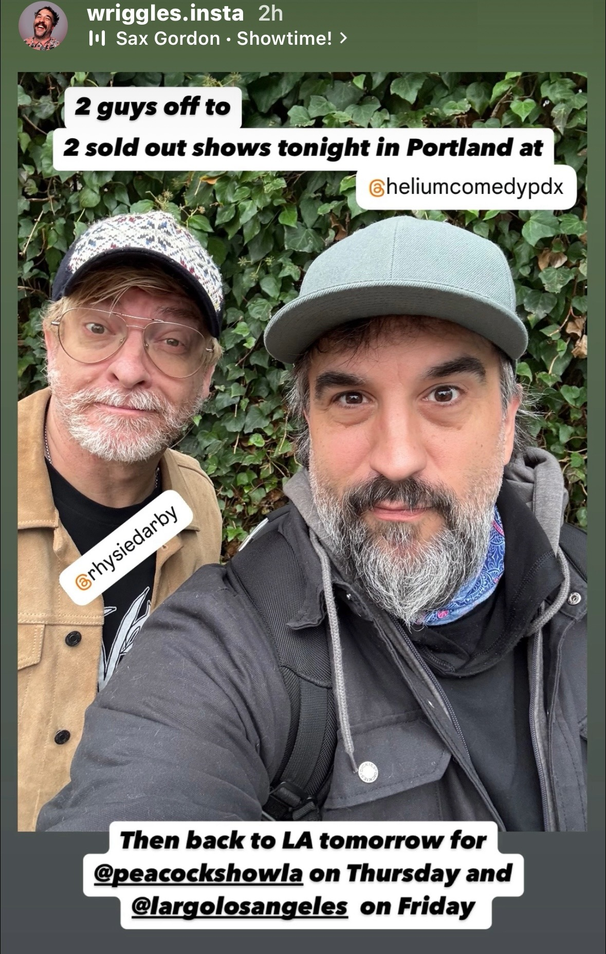 Steve Wrigley's Instagram story, user name wriggles.insta: A selfie of Steve with Rhys Darby and the text 