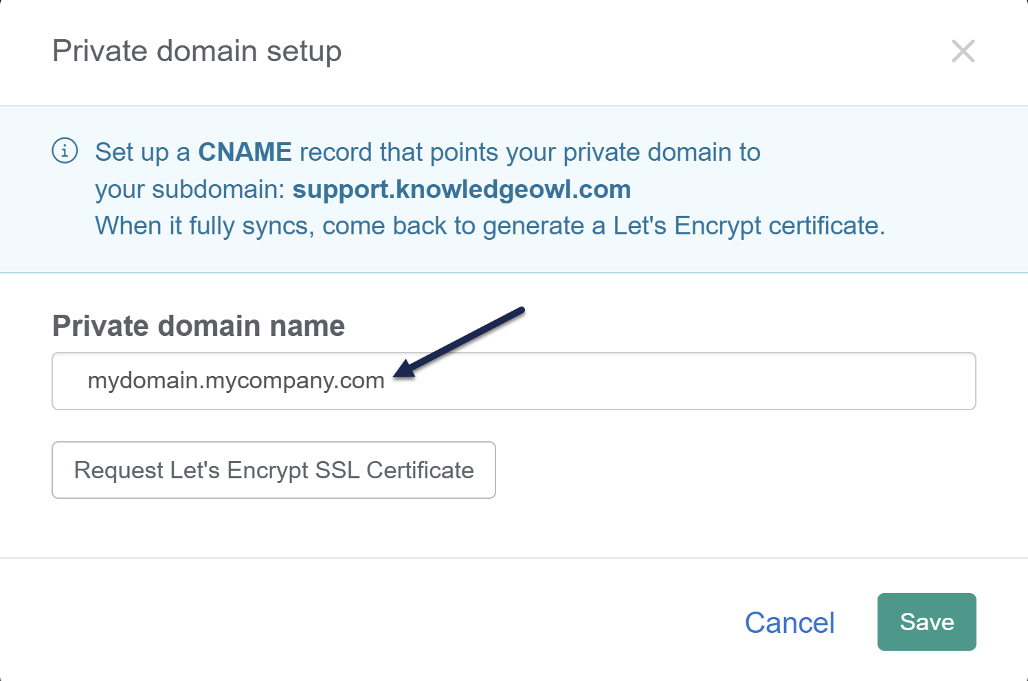 The Private domain setup modal. A private domain name of mydomain.mycompany.com has been entered, and an arrow points to this textbox.